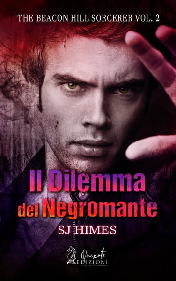 Il Dilemma del Negromante - SJ Himes