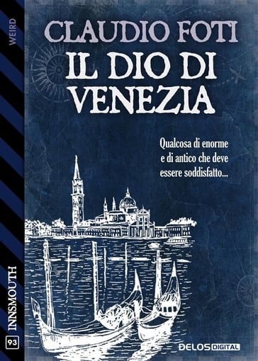 Il Dio di Venezia - Claudio Foti