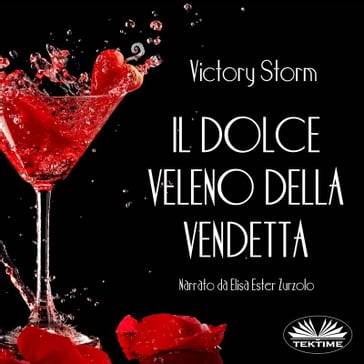Il Dolce Veleno Della Vendetta - Victory Storm