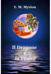 Il Dragone e la Fenice