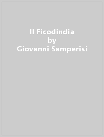 Il Ficodindia - Giovanni Samperisi