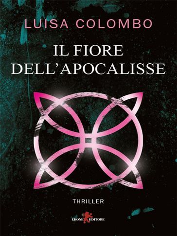 Il Fiore dell'Apocalisse - Luisa Colombo