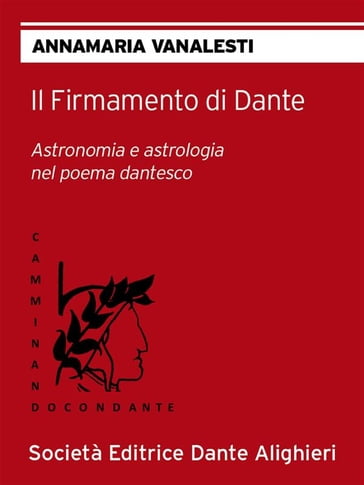 Il Firmamento di Dante - Annamaria Vanalesti