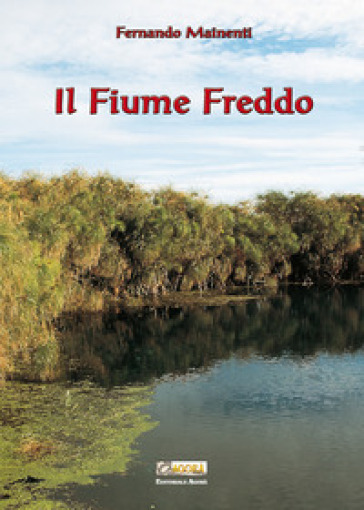 Il Fiume Freddo - Fernando Mainenti