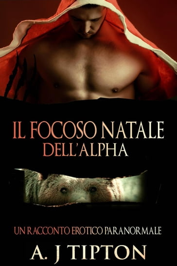 Il Focoso Natale dell'Alpha - AJ Tipton