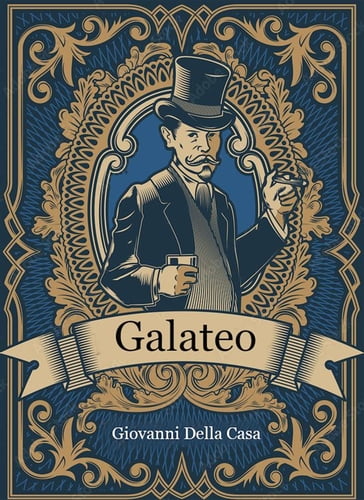 Il Galateo - Giovanni Della Casa