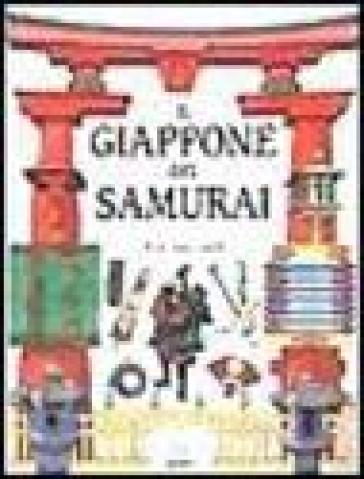 Il Giappone dei Samurai - Lolli Santini - Francesco Civita