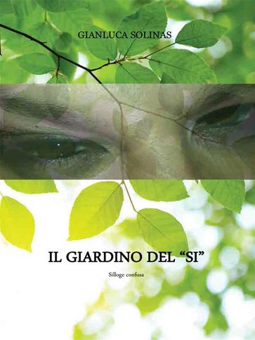 Il Giardino del "Si" - Gianluca Solinas