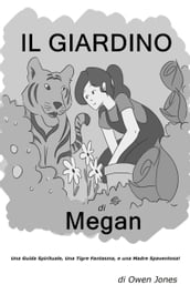 Il Giardino di Megan