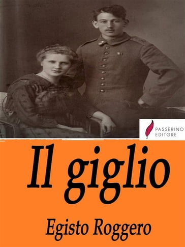 Il Giglio - Egisto Roggero