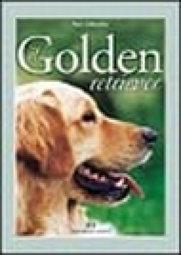 Il Golden Retriever - Paola Daffunchio - Valeria Rossi