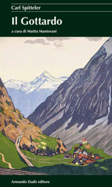 Il Gottardo - Carl Spitteler