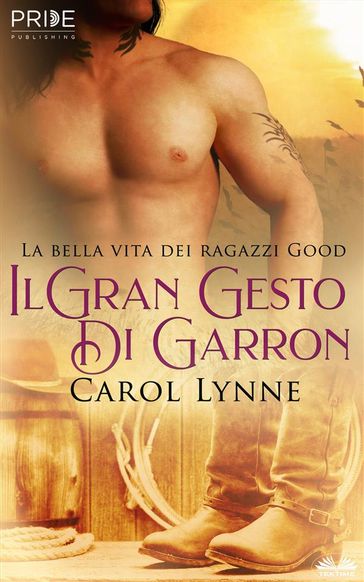 Il Gran Gesto Di Garron - Carol Lynne