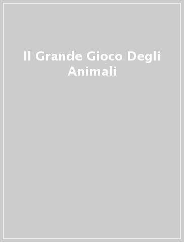 Il Grande Gioco Degli Animali