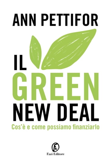 Il Green New Deal - Ann Pettifor