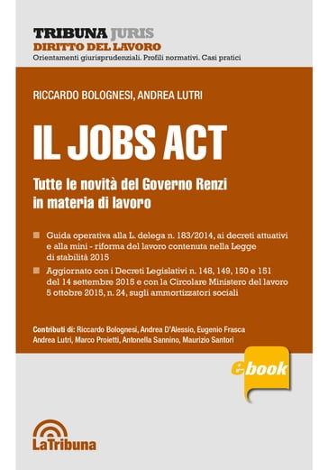 Il Jobs Act - Andrea Lutri - Riccardo Bolognesi