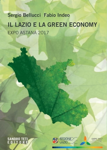 Il Lazio e la Green Economy - Fabio Indeo - Sergio Bellucci