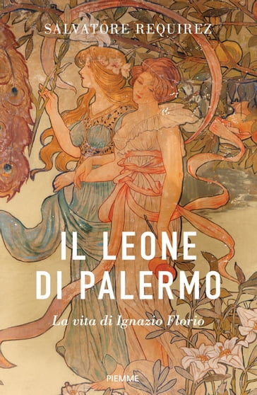 Il Leone di Palermo - Salvatore Requirez