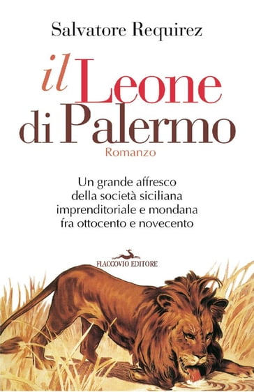 Il Leone di Palermo - Salvatore Requirez