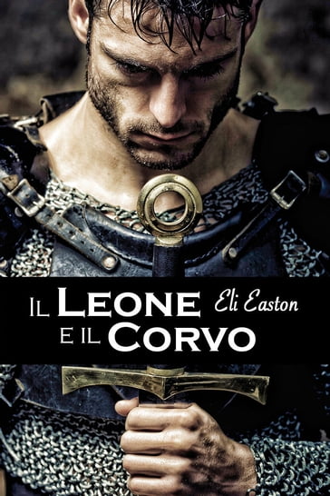 Il Leone e il Corvo - Eli Easton