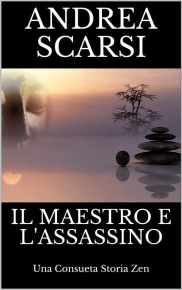 Il Maestro e l'Assassino - Andrea Scarsi