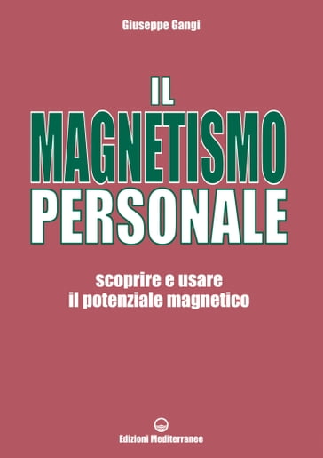 Il Magnetismo Personale - Giuseppe Gangi