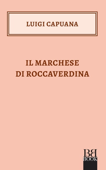 Il Marchese di Roccaverdina - Luigi Capuana