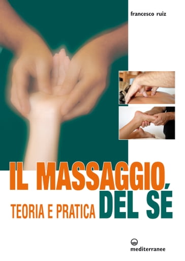Il Massaggio del Sé - Francesco Ruiz