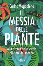 Il Messia delle piante