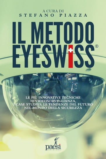 Il Metodo Eyeswiss - Stefano Piazza