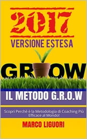 Il Metodo G.R.O.W. 2017