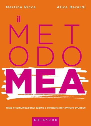 Il Metodo Mea - Martina Ricca - Alice Berardi