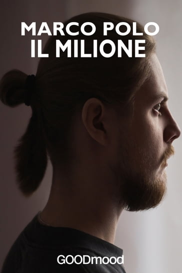 Il Milione - Marco Polo