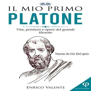 Il Mio Primo Platone - Enrico Valente