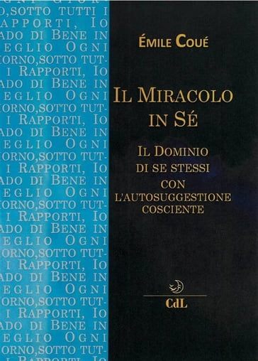 Il Miracolo in Sè - Émile Coué