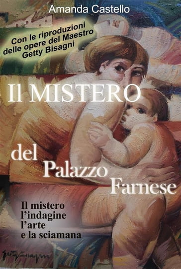 Il Mistero del Palazzo Farnese - Amanda Castello