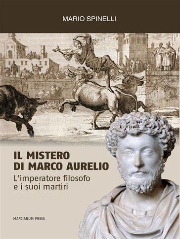 Il Mistero di Marco Aurelio - Mario Spinelli