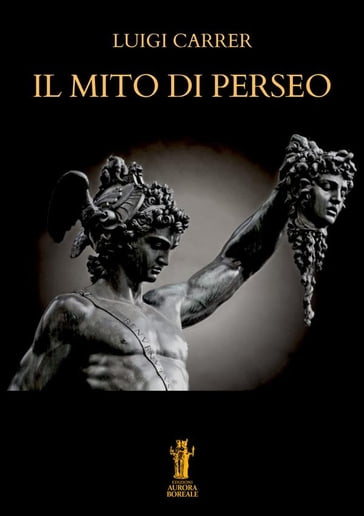 Il Mito di Perseo - Luigi Carrer