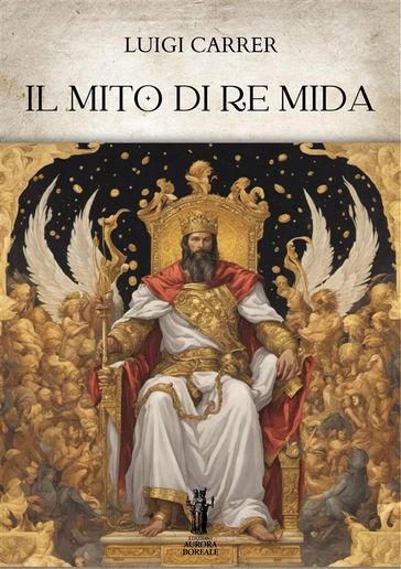 Il Mito di Re Mida - Luigi Carrer