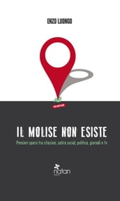 Il Molise non esiste