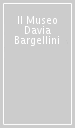 Il Museo Davia Bargellini