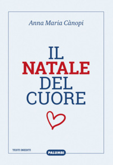 Il Natale del cuore - Anna Maria Cànopi