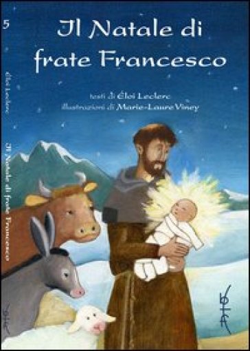 Il Natale di Frate Francesco - Eloi Leclerc