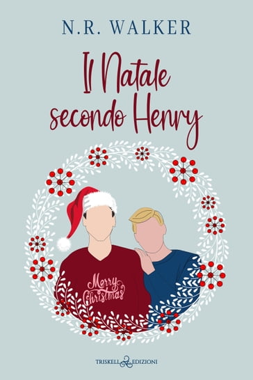 Il Natale secondo Henry - N. R. Walker