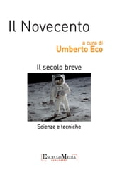 Il Novecento, scienze e tecniche