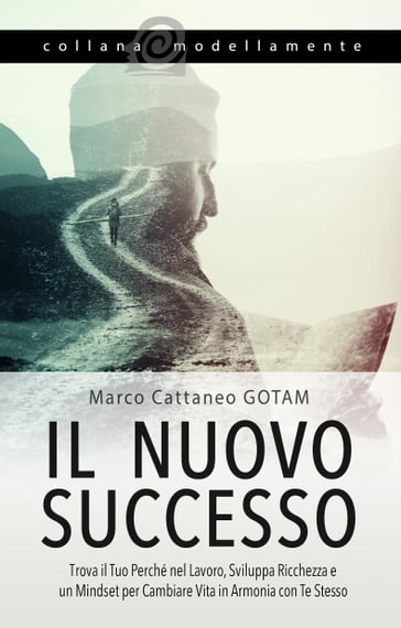 Il Nuovo Successo - Marco Cattaneo GOTAM