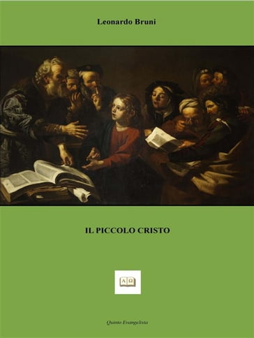 Il PIccolo Cristo - Leonardo Bruni