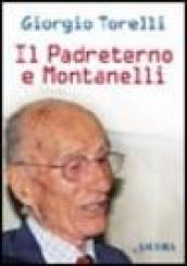 Il Padreterno e Montanelli