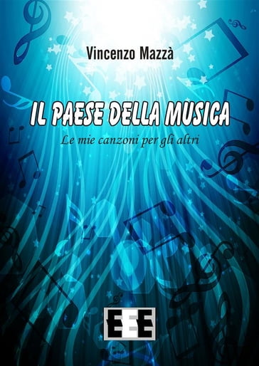 Il Paese della Musica - Vincenzo Mazza