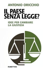 Il Paese senza Legge?